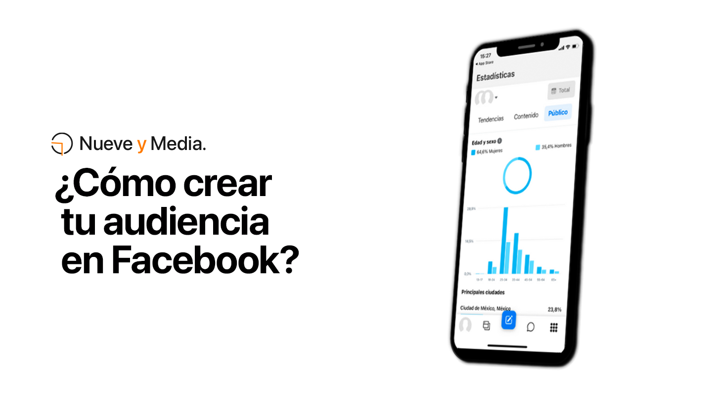 ¿Cómo crear tu audiencia en Facebook?