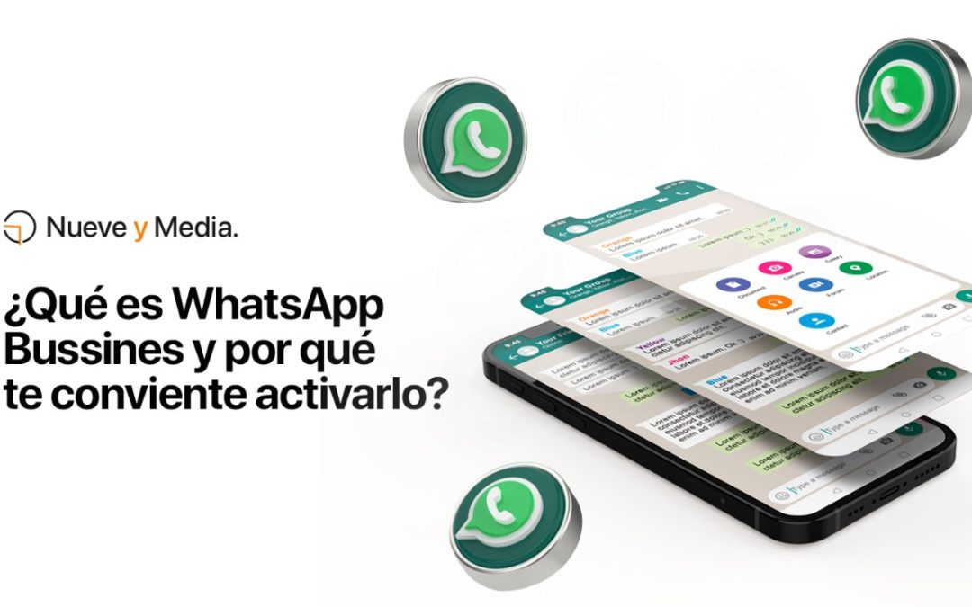 ¿Qué es WhatsApp Business y por qué te conviene activarlo?